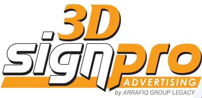 3D SignPro Advertising, by Arrafiq Group Legacy